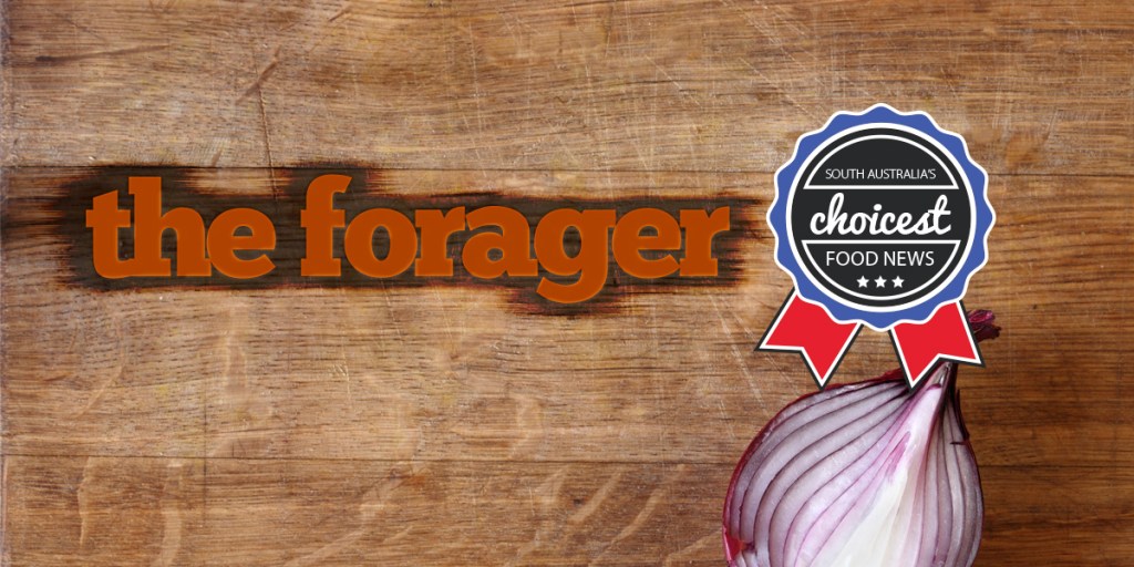 Thumbnail for The Forager: SA’s choicest food news