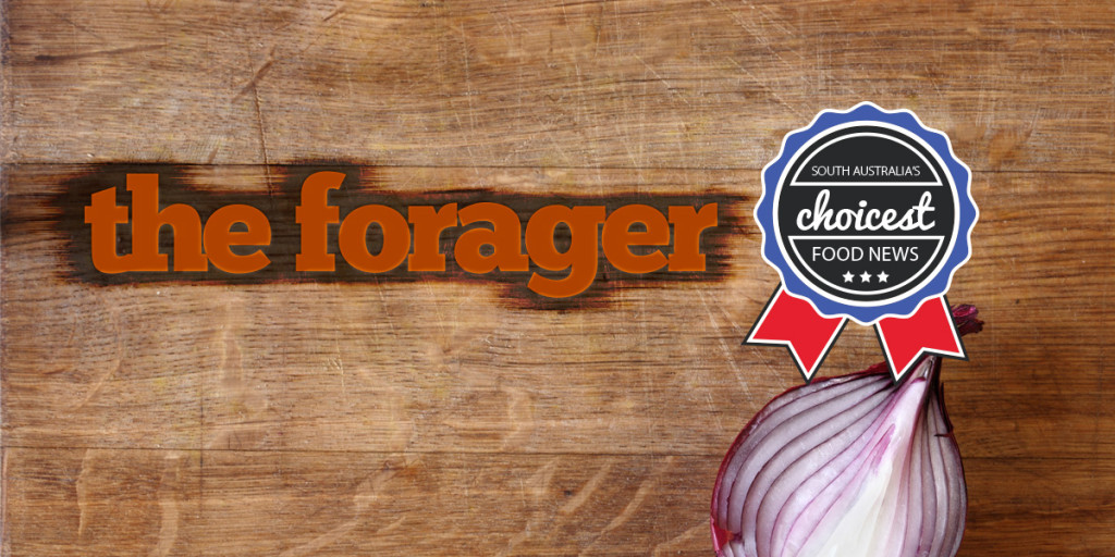 Thumbnail for The Forager: SA’s freshest food news