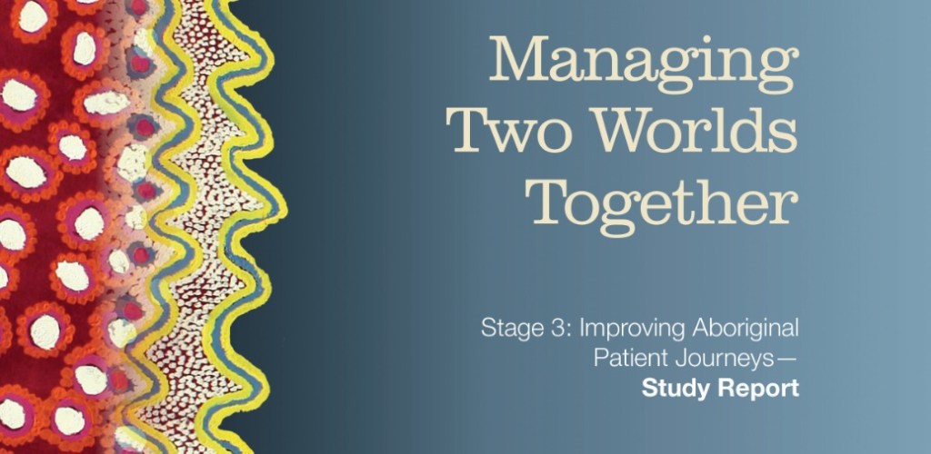 Thumbnail for Report to improve Aboriginal patient journeys